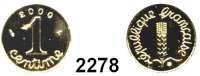 AUSLÄNDISCHE MÜNZEN,Frankreich 5. Republik seit 19581 Centime 2000 (1,87 g fein). Schön 225c. KM 928. Fb. 752. GOLD Im Originaletui mit Zertifikat.