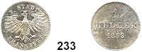 Deutsche Münzen und Medaillen,Frankfurt am Main Freie Stadt 1814 - 1866Silberabschlag des Hellers von 1838.  1,86 g.  AKS 32..  Jg. 12.
