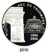 AUSLÄNDISCHE MÜNZEN,E U R O - P R Ä G U N G E N Frankreich20 Euro 2006. (Silber, 5 Unzen). Triumphbogen - Invalidendom. Schön 855. KM 2056. Im Originaletui mit Zertifikat.