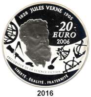 AUSLÄNDISCHE MÜNZEN,E U R O  -  P R Ä G U N G E N Frankreich20 Euro 2006.  (Silber, 5 Unzen).  Jules Verne.  Schön 875.  KM 2067.  Im Originaletui mit Zertifikat.