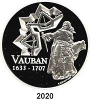 AUSLÄNDISCHE MÜNZEN,E U R O - P R Ä G U N G E N Frankreich20 Euro 2007. (Silber, 5 Unzen). 300. Todestag von Sebastien Le Prestre de Vauban. Schön 912. KM 1464. Im Originaletui mit Zertifikat.