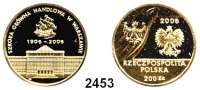 AUSLÄNDISCHE MÜNZEN,Polen Republik seit 1990200 Zlotych 2006 (13,95 g fein). 100 Jahre Wirtschaftsschule in Warschau. Schön 600. Fb. 212. Im Originaletui mit Zertifikat. GOLD