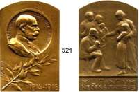 M E D A I L L E N,Medailleur Heinrich Kautsch (1859 - 1943) 1916.  Bronzeplakette oben abgerundet.  Kaiser Franz Josef I.  Auf die Mildtätikeit für die unter den Kriegswirren leidende Bevölkerung.  38 x 60 mm.  71,6 g.