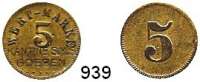 Notmünzen; Marken und Zeichen,0 Marken der deutschen KriegsflotteKantine S. M. S. Goeben.  5 Pfennig o.J.  Menzel 34051.1.