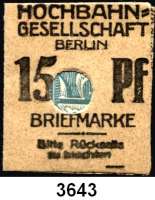 P A P I E R G E L D   -   N O T G E L D,Brandenburg BerlinHochbahn-Gesellschaft,  Briefmarkengeld.  15 Pfennig o.D.  Kartonhülle, sämisch,  mit 15 Pfennig-Briefmarke 