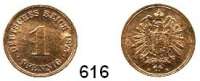 R E I C H S M Ü N Z E N,Kleinmünzen 1 Pfennig 1873 D.