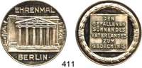 M E D A I L L E N,Städte BerlinSilbermedaille o.J. (Oertel, Berlin).  Auf das Ehrenmal für die Gefallenen Söhne des Vaterlandes.  35,7 mm.  18,82 g.  Rand : SILBER 990.