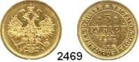 AUSLÄNDISCHE MÜNZEN,Russland Alexander II. 1855 - 18815 Rubel 1873, St. Petersburg.  6,51 g.  Bitkin 21.  Fb. 163.  GOLD.