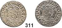 Deutsche Münzen und Medaillen,Danzig, Stadt Sigismund I. 1506 - 1548 Groschen 1532 und 1534.  Dutkowski/Suchanek 57 II und 57 IVa.  LOT 2 Stück.