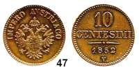 Österreich - Ungarn,Habsburg - Lothringen Franz Josef I. 1848 - 1916 10 Centesimi 1852 V, Venedig.  Prägung für Lombardei/Venetien.  Frühwald 1874.  Jl. 304.