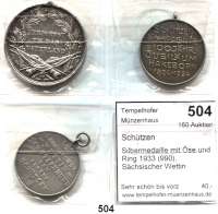M E D A I L L E N,Schützen L O T S       L O T S       L O T S Silbermedaille mit Öse und Ring 1933 (990).  Sächsischer Wettin Schützenbund 