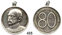 M E D A I L L E N,Personen Bismarck, Fürst Otto von Silbermedaille mit Öse 1895.  Zum 80. Geburtstag.  Kopf n. l. / 