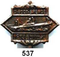 M E D A I L L E N,Weltkrieg  Einseitiges Abzeichen (Rs. Nadel).  U-BOOT-SPENDE Opfertag 1.- 3. Juni 1917.  34,8 x 28,7 mm.