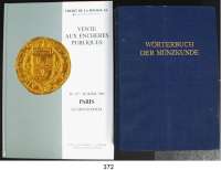 Deutsche Münzen und Medaillen,Literatur  v. Schrötter, Friedrich.  WÖRTERBUCH DER MÜNZKUNDE.  Berlin/Leipzig 1930.  Beigegeben französicher Auktionskatalog 1993.  LOT 2 Stück