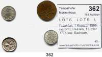 Deutsche Münzen und Medaillen,L O T S     L O T S     L O T S  Frankfurt, 1 Kreuzer 1866(vz-prfr); Hessen, 1 Heller 1774(ss); Sachsen, Wendenpfennig 11. Jahrhundert(schön) und Württemberg, 1 Kreuzer 1859(vz-prfr).  LOT 4 Stück.
