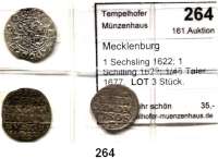 Deutsche Münzen und Medaillen,Mecklenburg LOTS       LOTS       LOTS 1 Sechsling 1622; 1 Schilling 1622; 1/48 Taler 1677.  LOT 3 Stück.