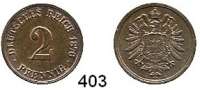 R E I C H S M Ü N Z E N,Kleinmünzen  2 Pfennig 1876 G.  Jageer 2.