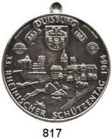 M E D A I L L E N,Schützen Duisburg Einseitige versilberte Bronzemedaille 1984 (Godec / Scheppat).  33. Rheinischer Schützentag.  40 mm.  20,46 g.  Mit Originalöse.