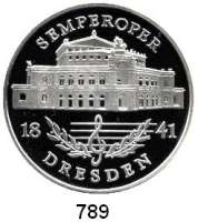 M E D A I L L E N,Städte Dresden Feinsilbermedaille 1995.  Ansicht der Semperoper.  40 mm.  20,24 g.