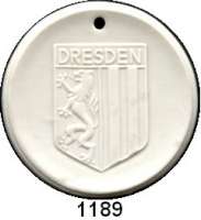 MEDAILLEN AUS PORZELLAN,Staatliche Porzellan-Manufaktur MEISSEN Dresden 1967 weiß (40 mm).  Dresden-Information.