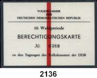 P A P I E R G E L D,Dokumente DDR. Volkskammer der Deutschen Demokratischen Republik. 10. Wahlperiode. Berechtigungskarte Nr. 0389 zu den Tagungen der Volkskammer der DDR. (1. frei gewählte Volkskammer).