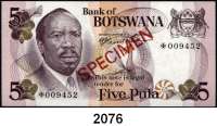 P A P I E R G E L D,AUSLÄNDISCHES PAPIERGELD Botswana 1, 2 und 5 Pula o.d.(1979). Beidseitig