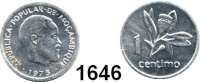 AUSLÄNDISCHE MÜNZEN,Moçambique  1 Céntimo 1975.  Dieses Stück gelangte wegen der unterbliebenen Währungsumstellung nicht in den Zahlungsverkehr.  Schön 31.  KM 90.