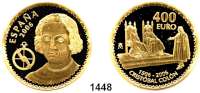 AUSLÄNDISCHE MÜNZEN,E U R O  -  P R Ä G U N G E N Spanien 400 EURO 2006 (27g FEIN).  500. Todestag von Christoph Kolumbus.  Schön 403.  KM 1118.  Im Originaletui mit Zertifikat.  GOLD.