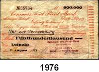 P A P I E R G E L D - N O T G E L D,Sachsen Leipzig Commerz- und Privat-Bank, Filiale Leipzig, Abteilung Schillerstraße auf CuPB Filiale Leipzig, Tröndlingring 3. 500.000 Mark 2.8.1923. Bühn 4094.15. Nicht im Keller.