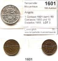 AUSLÄNDISCHE MÜNZEN,Angola LOTS     LOTS     LOTS 1 Centavo 1921 (vz+); 50 Centavos 1955 und 10 Escudos 1955.  LOT. 3 Stück.