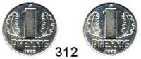 Deutsche Demokratische Republik,Kleinmünzen Proben -- Verprägungen -- Kuriositäten 1 Pfennig 1975 A.  Wertseite beidseitig geprägt.  Kupfer-Nickel.  Rand glatt.  2,27 g.