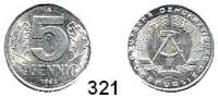 Deutsche Demokratische Republik,Kleinmünzen Proben -- Verprägungen -- Kuriositäten 5 Pfennig 1968 A.  Geprägt auf Aluminium-Schrötling.  18,5/19 mm Ø  0,95 g statt 1,1 g.