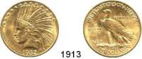AUSLÄNDISCHE MÜNZEN,U S A  10 Dollars 1932 (15.04g fein).  Schön 141.4.  KM 130.  Fb. 166.  GOLD.