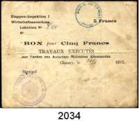 P A P I E R G E L D,B E S A T Z U N G S A U S G A B E N     I. W E L T K R I E G Militärausgaben in Frankreich Etappen-Inspektion I (1. Armee).  5 Francs 1.6.1915.  Stempel der Etappen-Inspektion I.  Wirtschaftsausschuss.  Stempel Mairie de Chauny Aisne.  Ros. EWK-52 b.