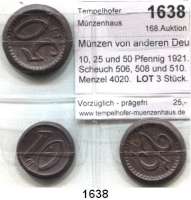 P O R Z E L L A N M Ü N Z E N,Münzen von anderen Deutschen Keramischen Fabriken Bunzlau 10, 25 und 50 Pfennig 1921.  Scheuch 506, 508 und 510.   Menzel 4020.  LOT. 3 Stück.