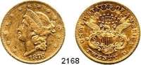 AUSLÄNDISCHE MÜNZEN,U S A  20 Dollars 1876 S (30,09g fein).  Kahnt/Schön 51.  KM 74.2  Fb. 174.  GOLD.