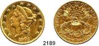 AUSLÄNDISCHE MÜNZEN,U S A  20 Dollars 1901 S.  (30,09g fein).  Schön 114.  KM 74.3  Fb. 178.  GOLD.