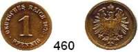 R E I C H S M Ü N Z E N,Kleinmünzen  1 Pfennig 1873 B.  Jaeger 1.