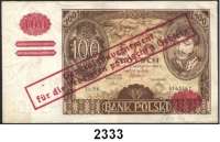 P A P I E R G E L D,Besatzungsausgaben des II. Weltkrieges Generalgouvernement Polen 100 Zloty 9.11.1934 (Ausgabe Februar 1940).   BW.  Aufdruck ohne OBLIGO.  Ros. ZWK-25 a.