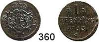 Deutsche Münzen und Medaillen,Sayn - Altenkirchen Karl Wilhelm Friedrich von Brandenburg - Ansbach 1741 - 1757 1 Pfennig 1753.  1,37 g.  Schön 9.