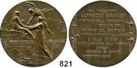M E D A I L L E N,Eisenbahn Bronzemedaille 1906 (S. Johnson). Auf die Einweihung des Simplontunnel. Auf den deutschen Ingenieur Alfred Brandt. 54,5 mm. 73,2 g.