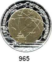AUSLÄNDISCHE MÜNZEN,E U R O  -  P R Ä G U N G E N Österreich 25 EURO 2006 (Bi-Metall Silber/Niob).  Satellitennavigation.  Im Originaletui mit Zertifikat.