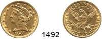 AUSLÄNDISCHE MÜNZEN,U S A  5 Dollars 1881, Philadelphia  (7,5g fein).  Kahnt 111.  KM 101.  Fb. 143.  GOLD..