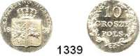 AUSLÄNDISCHE MÜNZEN,Polen Revolution 1830 - 1831 10 Groszy 1831, Warschau.  Gumowski 2535.  Schön 26.  Cr. 121.