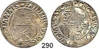 Deutsche Münzen und Medaillen,Sachsen Friedrich III., Georg und Johann 1500 - 1507 Schreckenberger o.J., Mzz. Stern, Annaberg.  4,45 g.  Keilitz 26.   Schulten 2985.