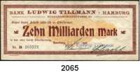 P A P I E R G E L D   -   N O T G E L D,Hamburg Hamburg Bank Ludwig Tillmann.  1(2) Milliarde Mark 15.10.1923.  5 Milliarden Mark 30.10.1923 und 2.11.1923.  10(2) Milliarden Mark 25.10.1923.  Keller 2136.b 1, b 4, b, 7, b 10.  LOT. 6 Scheine.