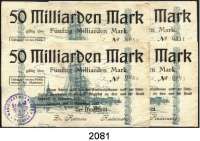 P A P I E R G E L D   -   N O T G E L D,Pommern Wolgast 50 Milliarden Mark 1.11.1923.  Viele mit niedriger KN.  Keller 5703 a, b.  LOT. 314 Scheine.
