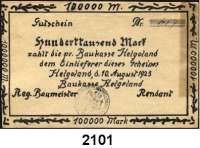 P A P I E R G E L D   -   N O T G E L D,Schleswig - Holstein Helgoland. Preussische Baukasse.  100.000 Mark 10.8.1923.  Schein (handschriftlich) Nr. 417.  Keller 2308 b I.