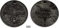 Orden, Ehrenzeichen, Militaria, Zeitgeschichte,Deutschland Drittes Reich ZOLLFAHNDUNGSDIENST (Oberfinanzpräsident Berlin-Brandenburg).  Marke aus Buntmetall, versilbert.  45,5 mm.  Originallochung.