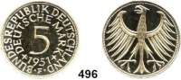 B U N D E S R E P U B L I K,  5 Mark 1951 F.  Jaeger 387.  Auflage 280 Exemplare.  Mit Foto-Gutachten (01.03.1995 Krell, Herborn).